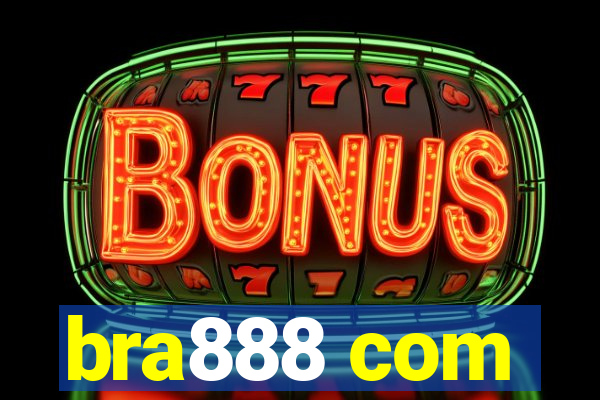 bra888 com